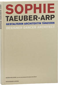 Sophie Taeuber-Arp: Designer Dancer Architect (First Edition) by [Sophie Taeuber-Arp] Eva Afuhs, Martin Heller, Brigitte Maier (texts) - 2007