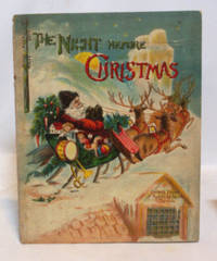 The Night Before Christmas by Moore, Clement C - [1898]