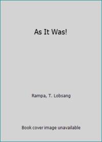 As It Was! by Rampa, T. Lobsang - 1976