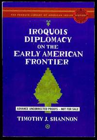cover of Iroquois Diplomacy on the Early American Frontier