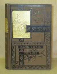 Life on the Mississippi by Twain, Mark - 1883