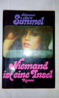 Niemand ist eine Insel by Johannes Mario Simmel - 1975