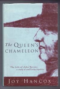 image of The Queen's Chameleon, The Life of John Byrom, A Study of Conflicting Loyalties