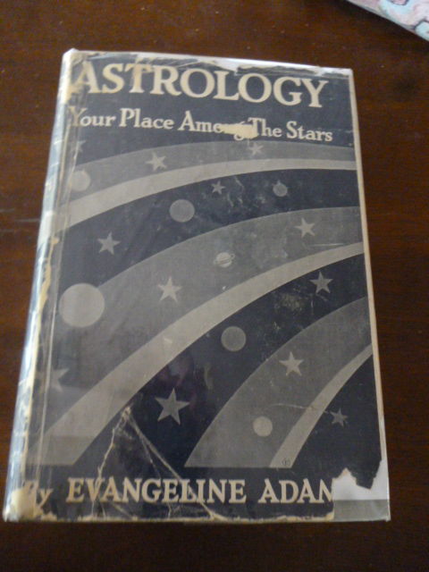 Astrology: Your Place among the Stars by Evangeline Adams - First Edition Later Printing 5th or later Printing - 1962 - from Gargoyle Books (SKU: ...