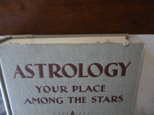 Astrology: Your Place among the Stars by Evangeline Adams - First Edition Later Printing 5th or later Printing - 1962 - from Gargoyle Books (SKU: ...