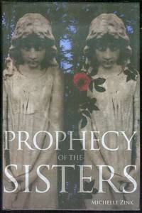 Prophecy of the Sisters (Prophecy of the Sisters Trilogy, Book 1)