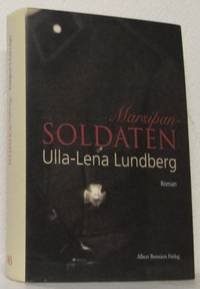 Marsipansoldaten. Roman.