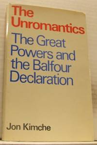 The Unromantics. The Great Powers and the Balfour…