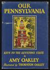 Our Pennsylvania: Keys to the Keystone State