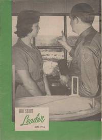 THE GIRL SCOUT LEADER June, 1956 Vol. 33, No. 6