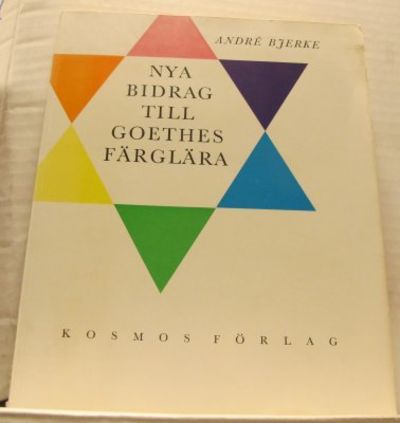 Nya bidrag till Goethes färglära.