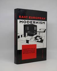 East European Modernism: Architecture in Czechoslovakia, Hungary, and Poland Between the Wars, 1919-1939