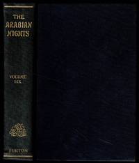 The Book of the Thousand Nights and a Night (Supplemental Nights) Volume VI (Arabian Nights)