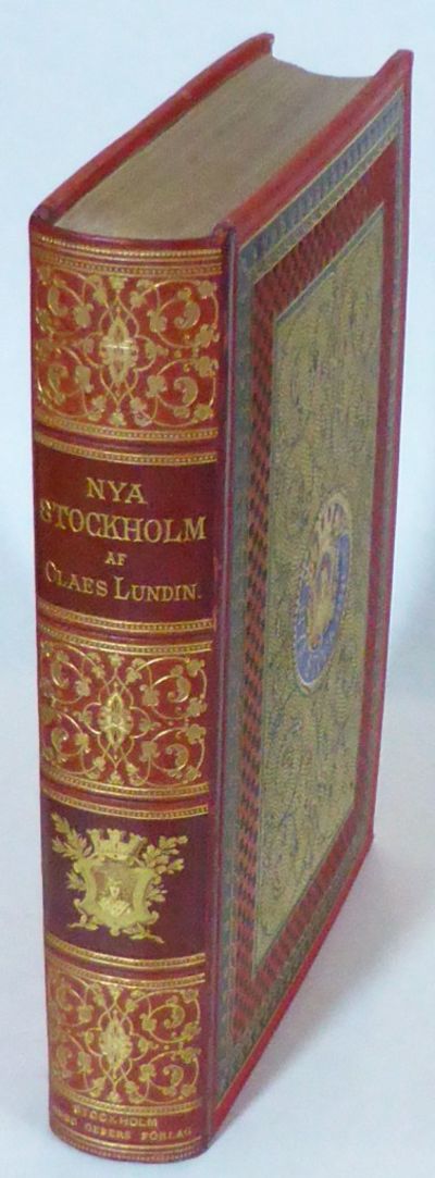 Nya Stockholm. Dess yttre och inre förhållanden;…