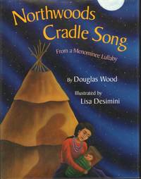 image of NORTHWOODS CRADLE SONG From A Menominee Lullaby
