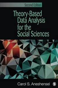 Theory-Based Data Analysis for the Social Sciences