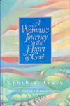 A Woman's Journey To THe Heart of God