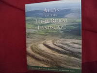 Atlas of the Irish Rural Landscape. by Aalen, F.H.A. et al. (eds) - 1997.