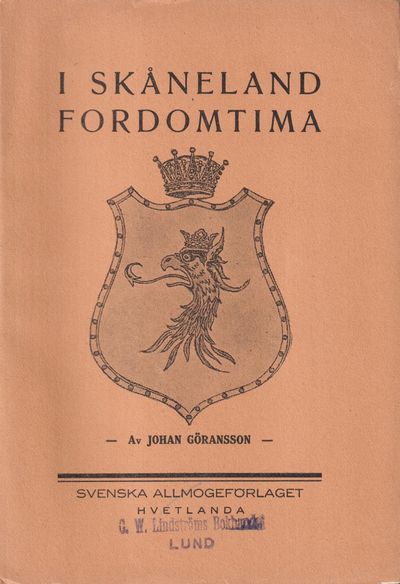 I Skåneland fordomtima. Romantiserade skildringar…