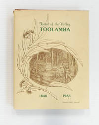 Heart of the Valley Toolamba 1840-1983 by Morvell, Stewart (Bill) - 1983