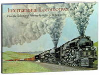 International Locomotives From the Collection of Paintings by the Late H.M. Fleming