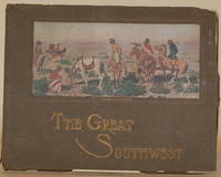 THE GREAT SOUTHWEST ALONG THE SANTA FE