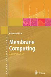 Membrane Computing : An Introduction