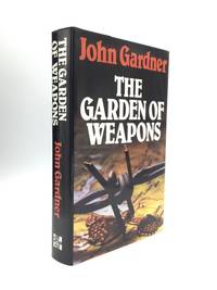 THE GARDEN OF WEAPONS