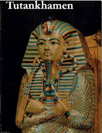 Tutankhamen Life and death of a pharaoh by Christiane Deroches-Noblecourt - 1978