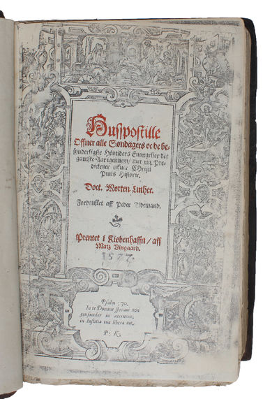 Husspostille offuer alle Søndagers oc de besynderligste Høytiders Evangelier det gantske Aar igennem, met xiii. Predickener offuer Christi Pinis Historie. Doct. Martin Luther. Fordansket aff Peder Tidemand. 3 Dele. - [EXCEEDINLY SCARCE DANISH EDITION OF LUTHER'S "HUUSPOSTILLE"] (photo 2)