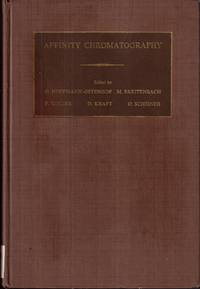 Affinity Chromatography: Biospecific Sorption, The First Extensive  Compendium On Affinity Chromatography As Applied To Biochemistry And  Immunochemistry ... At Vienna, Austria, 20-24 September 1977