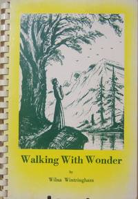 Walking With Wonder by Wilna Wintringham - 1962