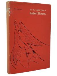 THE SURREALIST VOICE OF ROBERT DESNOS