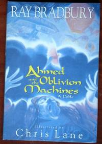 cover of Ahmed and the Oblivion Machines: A Fable