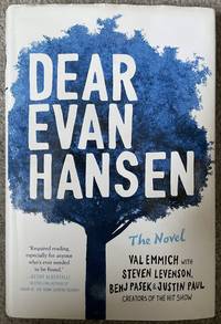 Dear Evan Hansen: The Novel (B&amp;N Exclusive Edition) de Emmich, Val - 2018