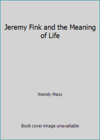 image of Jeremy Fink and the Meaning of Life