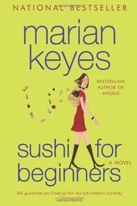 Sushi for Beginners: A Witty Romantic Comedy About Three Women Finding Love and Happiness in Dublin