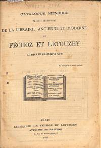 Catalogue Mensuel 1882 : Catalogue Spécial De Livres Modernes by FECHOZ & LETOUZEY - LIBRAIRIE- PARIS - from Frits Knuf Antiquarian Books (SKU: 77957)