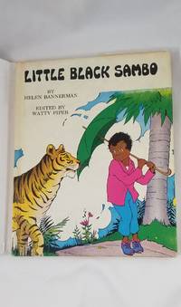 Little Black Sambo by Helen Bannerman; Eulalie [Illustrator]; Watty Piper [Editor]; - 1972-01-01