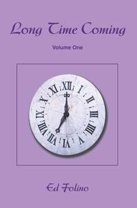 Long Time Coming: Volume One
