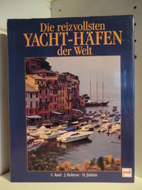 Die reizvollsten Yacht-Häfen der Welt