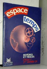 Repères et traces, CP, espace et temps