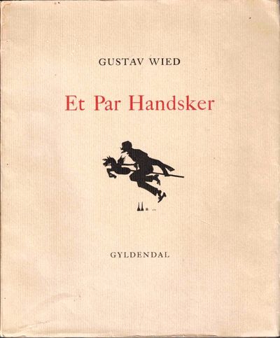 Et par Handsker. Eller damen fra landet. En lille…