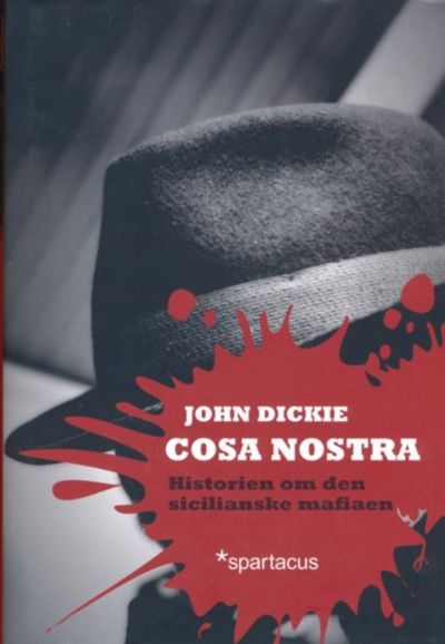 Cosa Nostra. Historien om den sicilianske mafiaen