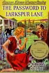 The Password to Larkspur Lane (Nancy Drew, Book 10)