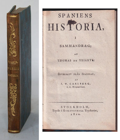 Spaniens historia i sammandrag. Öfversatt från…