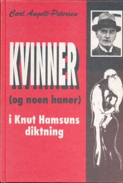 Kvinner (og noen haner) i Knut Hamsuns diktning.…