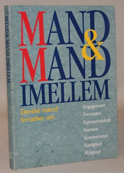 Mand og mand imellem.