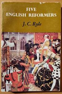 Five English Reformers