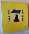 Gerrit Th. Rietveld: The Complete Works 1888-1964 (The English Language Edition)